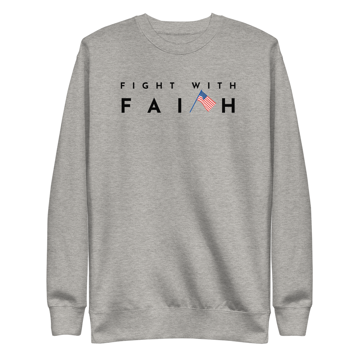 Faith Flag Unisex Premium Sweatshirt
